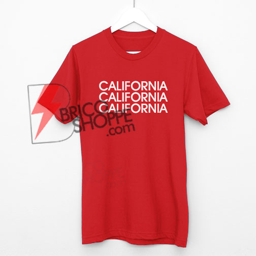 California Tumblr Quotes Red T-Shirt - bricoshoppe.com