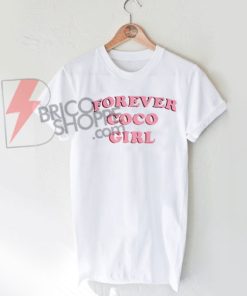 Forever Coco Girl T-Shirt On Sale