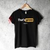 That's Gross I Love It T-Shirt on Sale