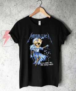 Metallica - Money Tips Her Scales Again Justice For All Doris Skeleton T-shirt On Sale