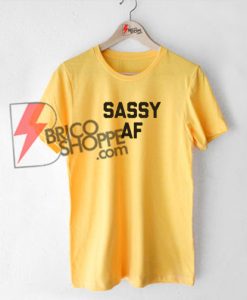 SASSY-AF-Shirt-On-Sale