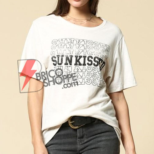 SUN KISSED T-Shirt On Sale