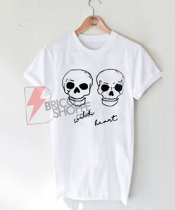 Wild Heart Skulls T-Shirt For Women's or Men's, cute and comfy Shirt