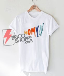 Womyn T-Shirt, Woman Shirt , Cute & Comfy T-Shirt On Sale