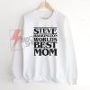 World’s-Greatest-Mom--Steve-Harrington-Sweatshirt-On-Sale