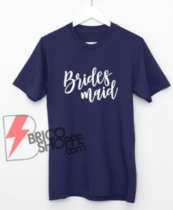 Bridesmaid-Shirt,-Bridesmaid-Gift--Bridal-Party-Shirts