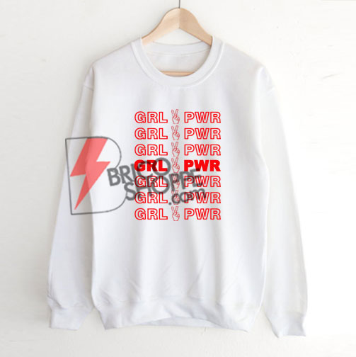 GRL-PWR---Girl-Power-sweatshirt-On-Sale