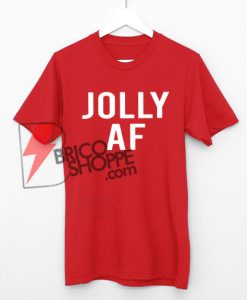 Jolly-AF-Shirt-Jolly-AF-Shirt-Women-Jolly-Shirt-Christmas-Shirts-for-Women-Holiday-Shirts-Women-Funny-Christmas-Shirts-for-Women