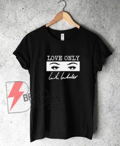 Camila Cabello Love Only Shirt On Sale