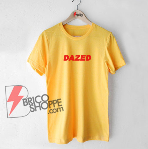 DAZED-T-Shirt-On-Sale