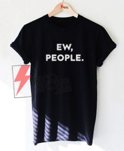 EW PEOPLE shirt On Sale
