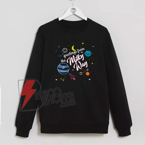 milky way sweatshirt