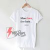 More Love less Hate - Toronto T-Shirt On Sale