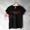 Christmas Vibes T-Shirt On Sale