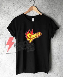 Fire Sinner T-Shirt On Sale