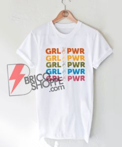 GRL PWR - Girl Power Shirt On Sale