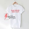 Make empathy great again T-shirt On Sale