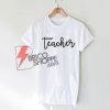 Proud to Be a Teacher T-Shirt On Sale