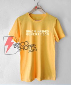 Brain Washed Generation T-Shirt on Sale