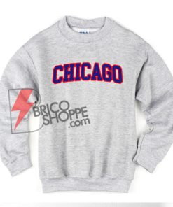 CHICAGO-Sweatshirt-On-Sale