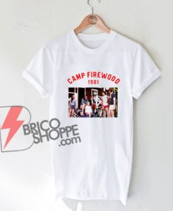 Camp-Firewood-1981-Shirt-On-Sale