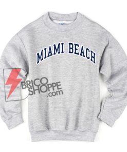 MIAMI BEACH Sweatshirt O Sale