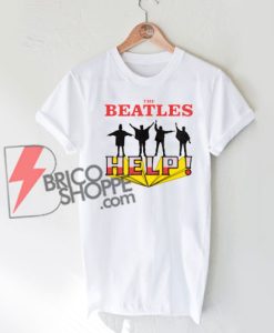 The Beatles Stop Worrying Help Band Shirt On Sale