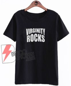 VIRGINITY ROCKS T-Shirt On Sale