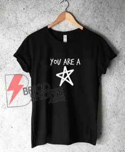 You-Are-A-STAR-Shirt