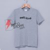 self-love-T-Shirt-On-Sale
