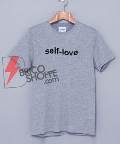 self-love-T-Shirt-On-Sale