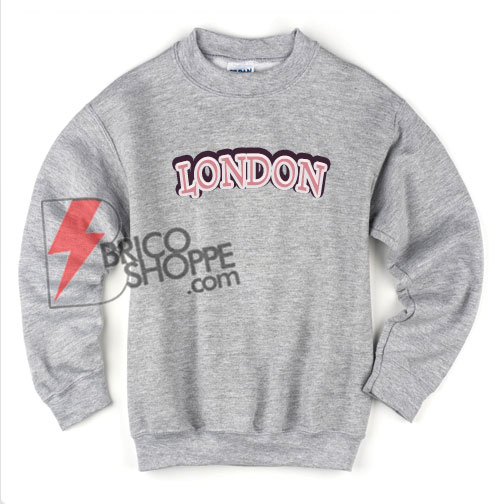 LONDON Sweatshirt On Sale