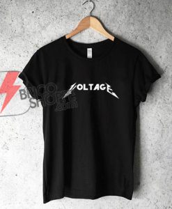 Voltage Metallica Band Style - Parody Metallica T-Shirt