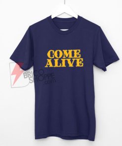 COME-ALIVE---Greatest-Showman-Shirts
