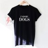 J'adore Dogs Shirt - Funny's Shirt On Sale