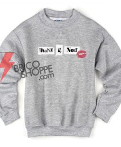 Thank U Next Sweater Ariana Grande Sweatshirt - Funny's Sweatshirt On Sale