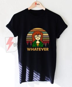 Whatever Daria Morgendorffer Vintage T-Shirt - Funny's Shirt On Sale