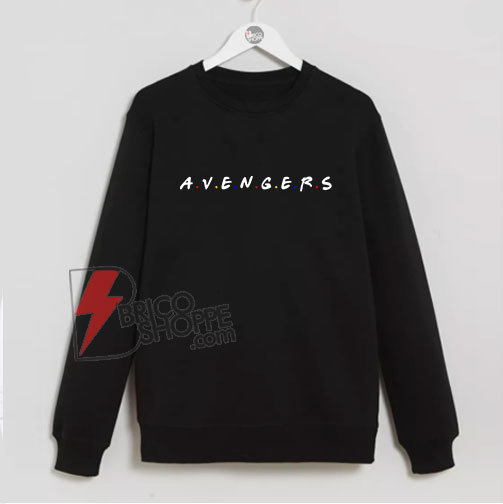 Avengers-Hero-Inspired-Friends-Sweatshirt---Funny-Avenger-Sweatshirt-On-Sale