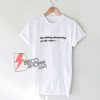 EARTHLING-DREAMING-T-shirt--Funny's-Shirt-on-Sale