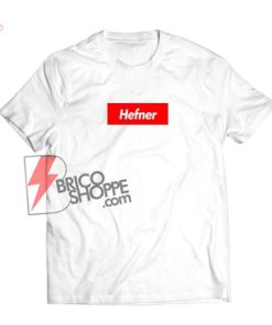 Hefner Shirt - Funny's T-Shirt On Sale