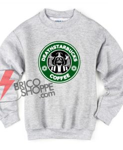 Deathstarbucks-Sweatshirt---Funny-Star-Wars-Sweatshirt---Funny's-Sweatshirt-On-Sale