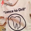 Licence-To-Drill-Hoodie---Funny's-Hoodie-On-Sale