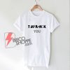 THANK-YOU-FUCK-YOU-Shirt---Funny's-Shirt-On-Sale