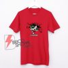 SEDUSAPUFF-Shirt---Parody-shirt-The-Powerpuff-Girls--Funny's-Shirt