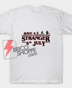 Stranger Things 4th July Shirt - Funny's Shirt On Sale