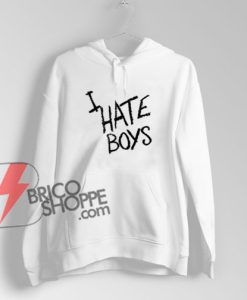 I-HATE-BOYS-Hoodie---Funny's-Hoodie-On-Sale
