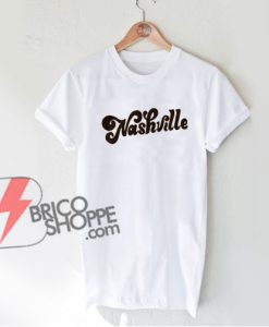 Nashville-Tee---Funny's-Shirt-On-Sale