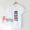 Resist T-Shirt - Funny's Shirt On Sale