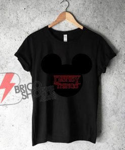 Disney Things T-Shirt - Funny's Shirt On Sale