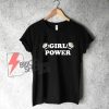 GIRL-POWER-Shirt---Funny's-T-Shirt-On-Sale